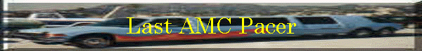 Last AMC Pacer