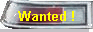 Wanted !